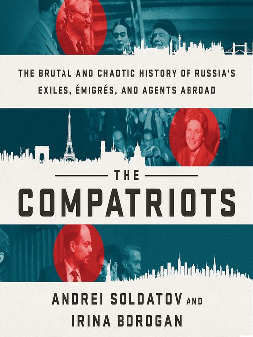Title details for The Compatriots by Andrei Soldatov - Wait list